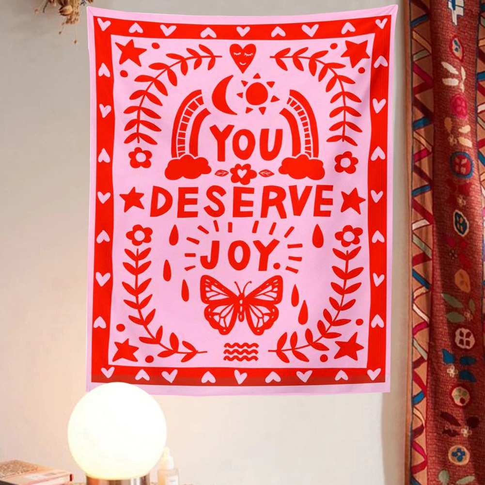 You Deserve Joy Tapestry